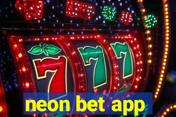 neon bet app